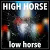 ODD Thoma$ - High Horse Low Horse - Single